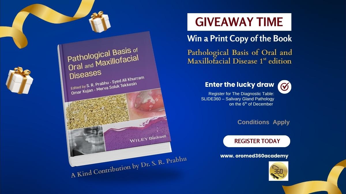 🎁 Slide360 Giveaway | Win the New Pathological Basis of Oral and Maxillofacial Disease
