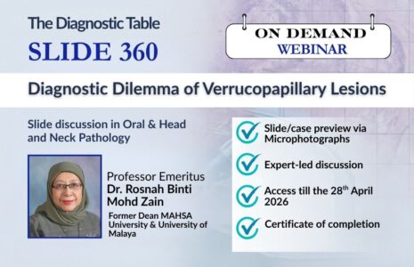 The Diagnostic Table – SLIDE 360 | Diagnostic Dilemma of Verrucopapillary Lesions